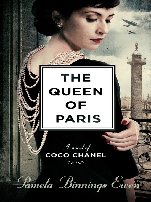 Cover image for The Queen of Paris: a Novel of Coco Chanel